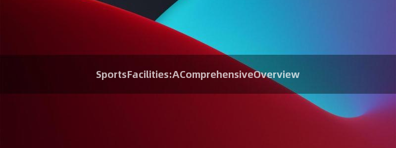 德国意昂4集团：SportsFacilities:A
